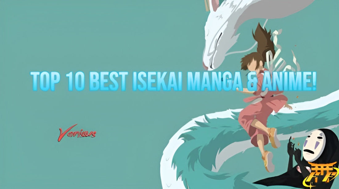 Top 10 Best Isekai Manga & Anime!