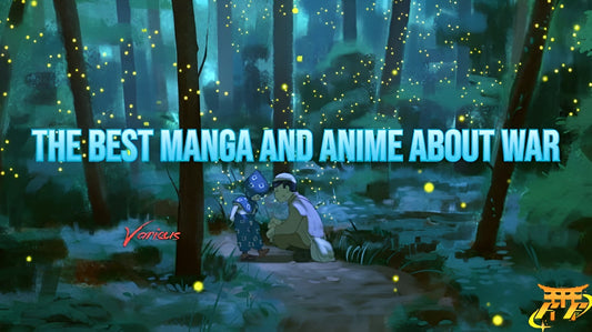 The Best Manga and Anime About War