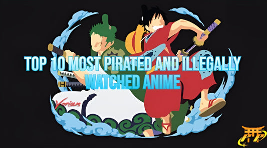 Top 10 Most Pirated and Illegally Watched Anime