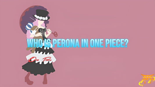 Who is Perona in One Piece?