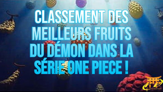 Classement des meilleurs Fruits du Démon dans la série One Piece 