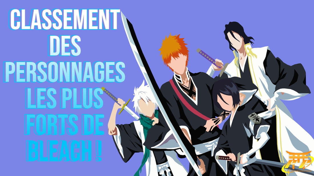 Classement des personnages les plus forts de Bleach !