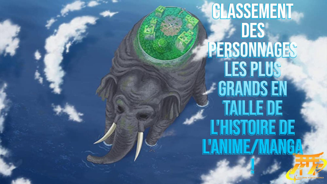 Classement des personnages les plus grands en taille de l'histoire de l'anime/manga !