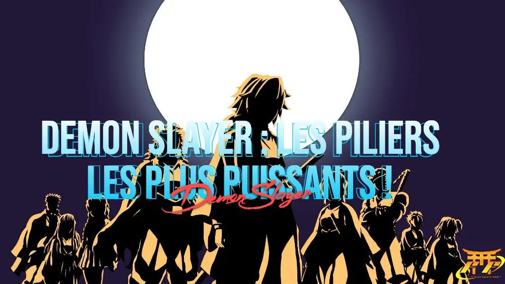 Demon Slayer: Les piliers les plus puissants!