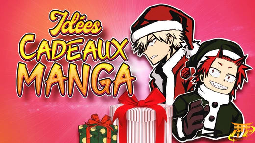 Idées cadeaux pour un fan de Manga!